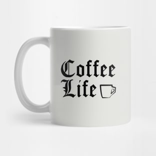 Coffee Life Mug